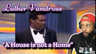 FIRST TIME WATCHING | LUTHER VANDROSS - "A HOUSE IS NOT A HOME" | LIVE 1988 NAACP IMAGE AWARDS