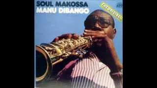 Soul Makossa - Manu Dibango RIP (1973)