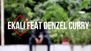 Ekali feat Denzel Curry (Freestyle Dance)