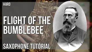 How to play Flight of the Bumblebee by Nikolai Rimsky Korsakov on Alto Sax (Tutorial)
