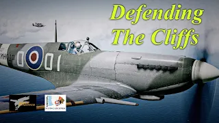 DCS - Spitfire - Defending The Cliffs