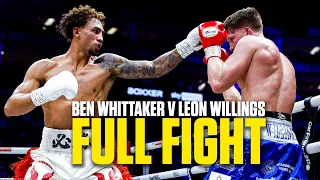 WOW! Ben Whittaker v Leon Willings Full Fight | UNSEEN ANGLES 😱