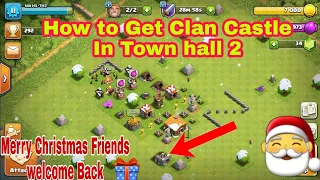 How to get CC in th - 2 Clash of Clan. Open Clan Castle in Town hall 2 // Clash Of Clan #INDIA