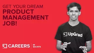 Product Manager Jobs | Product Managers: 6 Ways To Get Your Dream Job | upGrad