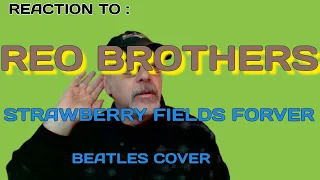 REO Brothers STRAWBERRY FIELDS FOREVER Beatles Cover Music Reaction Video w/Professor Hiccup