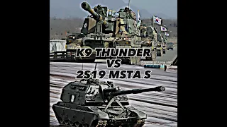 K9 THUNDER VS 2S19 MSTA S #msta #japan #russia #ukrainewar #ukraine #selfpropelled #artillery #army