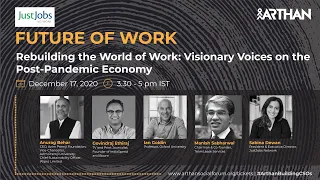 Rebuilding the World of Work: Visionary Voices on the Post-Pandemic Economy // Future of Work