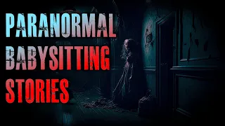 3 CREEPY Paranormal Babysitting Horror Stories | True Scary Stories