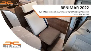 Benimar 2022 - F2F zitbanken ombouwen naar rijrichting bij modellen 488, 468 en 497