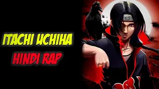 Itachi Uchiha Rap - Do Zindagi By Dikz | Hindi Anime Rap | [ Naruto Rap ]