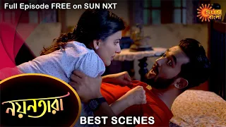 Nayantara - Best Scene | 28 July 2021 | Full Ep FREE on SUN NXT | Sun Bangla Serial