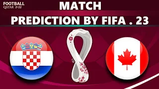 FIFA 23 Prediction | Croatia vs Canada | World Cup Qatar 2022™ | Match Highlights