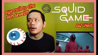 Squid Game 1x2 - 'Hell' REACTION! | OKAY NO GAMES BUT THIS IS STILL SAD AND DEPRESSING!