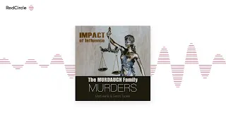 The Murdaugh Family Murders: Impact of Influence - Episode 47: Alex's Friend Indicted For Helping Al