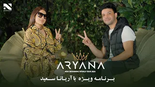 Aryana Sayeed | New Begininning World Tour | برنامه ویژه با آریانا سعید