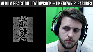 ALBUM REACTION: Joy Division — Unknown Pleasures