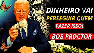 DIGA Isso por apenas ( 1 MINUTO ) Todos os Dias | Seu subconsciente MANIFESTARÁ | Bob Proctor