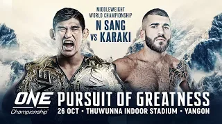 ONE Championship: PURSUIT OF GREATNESS | Full Event