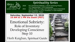 Emotional Sobriety: An Expanded Commentary on STEP 10