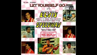 Elvis Presley - Let Yourself Go (2018 HD Audiophile Mix), [Super 24bit HD Remaster], HQ