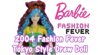 Barbie 2004 Fashion Fever Tokyo Style Drew Doll Review