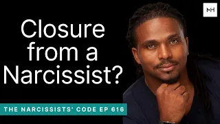 You dont need closure after a #toxic relationship | The #Narcissists' Code Ep 616