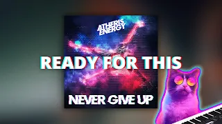 Atheris Energy - Ready for This - ELECTRO FREESTYLE MUSIC & ELECTRO BREAKS MUSIC