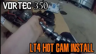 VORTEC 5.7 LT4 HOT CAM INSTALL (FIRST TIME DOING ENGINE WORK)