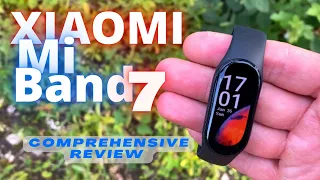 Comprehensive Review XIAOMI MI Band 7
