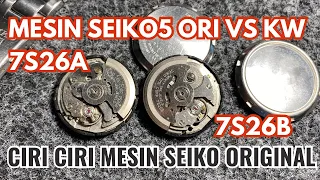 Cara Bedain Mesin Jam tangan Seiko 5 Ori dan KW ( Caliber 7S26A 7S26B)