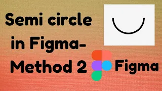 Semicircle in Figma (Method 2) | TechViewHub | Figma