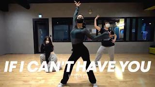 If I Can't Have You dance choreography ITsMe / Beginner Class