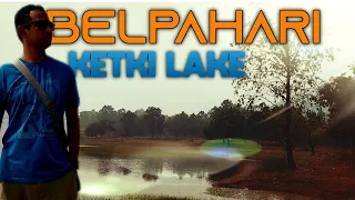 belpahari # jhargram # ketki lake # one day trip #