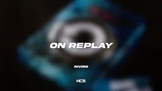 NIVIRO - On Replay [NCS Lyrics]