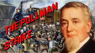 The Pullman Strike