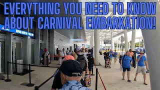 Everything you need to know about Carnival Cruise Lines Embarkation Process.