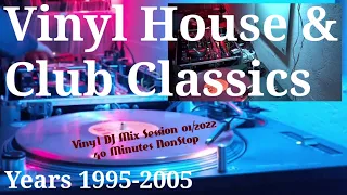 Vinyl House and Club Classics Mix: Years 1995 - 2005 | Vinyl DJ Mix Session | Sash, Room5, Tocadisco