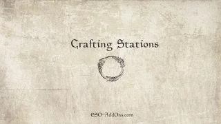 Crafting Stations - ESO AddOns