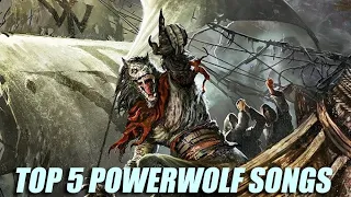 Top Powerwolf Songs (Fluffy_and_Dangerous Opinion)