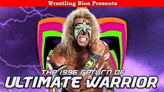 The 1996 Return of The Ultimate Warrior