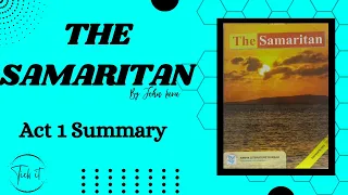 The Samaritan::by John Lara | Act 1 review | [TICK IT]