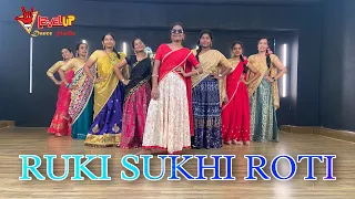 RUKI SUKHI ROTI | LADIES BOLLYWOOD BATCHES | LEVEL UP DANCE STUDIO