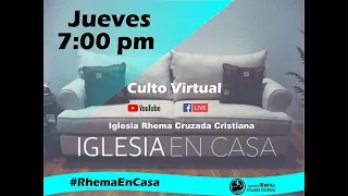 🔴 EN VIVO 🏠 Reunión ONLINE (Prédica y Alabanza) - 26 Marzo 2020 | Iglesia Rhema |CULTO DE SANIDAD