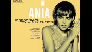 Ania - Nigdy więcej nie tańcz ze mną