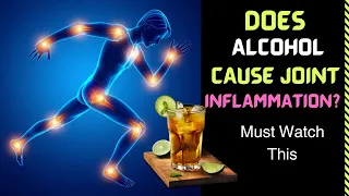 Does Alcohol Cause Joint Inflammation? A Comprehensive Guide for Sportsmen | Exercise Daily Magazine