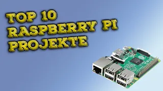 Top 10 Raspberry PI Projekte | Deutsch RaspberryPi projects beste einfach tutorial diy