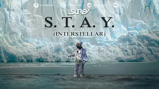 Interstellar Theme Remix | S.T.A.Y. (by Hans Zimmer) Surev (Extended Mix) S.T.A.Y. Interstellar 2022