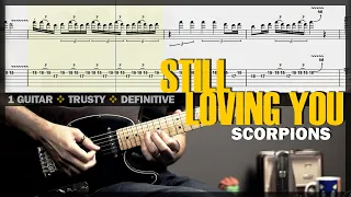 Still Loving You 🔥 Guitar Cover Tab | Solo Lesson | Rec. Pitch Corrected | BT w/ Vocals 🎸 SCORPIONS