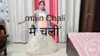 main Chali  || Urvashi Kiran Sharma || dance cover by ishika Thakur