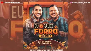 Iguinho & Lulinha - Eu falei forró volume 2 #iguinhoelulinha #eufaleiforro